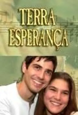 Земля любви, земля надежды (сериал 2002)